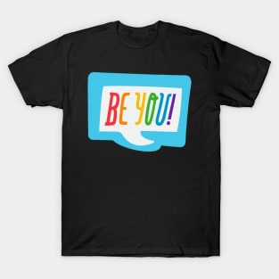 be you T-Shirt